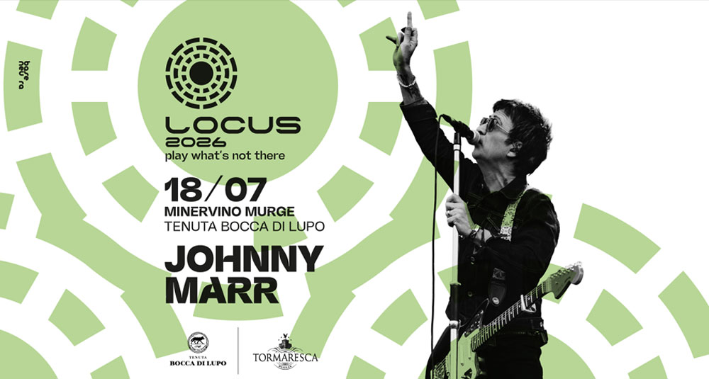 Minervino Murge<br>18 luglio tenuta Bocca di Lupo<br>Locus 2026 – Johnny Marr Live Tour
